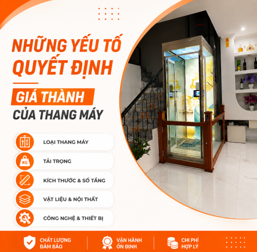 Những Yếu Tố Quyết Định Giá Thành Của Thang Máy